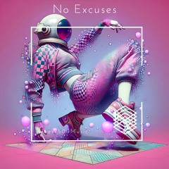 No Excuses