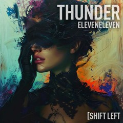 Thunder (Edit) - ElevenEleven