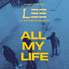ALL MY LIFE