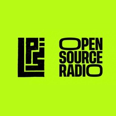 LPS COLLECTIVE @ OPEN SOURCE RADIO [10 - 11 - 2024]