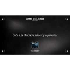 Subí a la blindada - Los Comandos (Video Lyric) | Letras Sinaloenses
