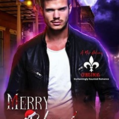 Access [EPUB KINDLE PDF EBOOK] Merry Bloody Christmas: A New Orleans Christmas by  Kr