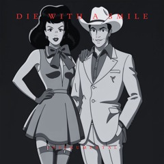 Die with a Smile (Instrumental)