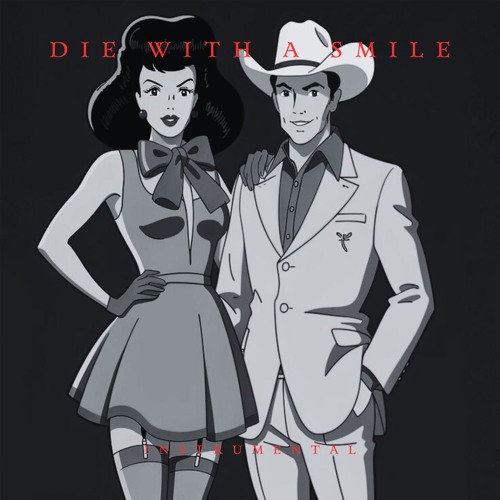 Die with a Smile (Instrumental)