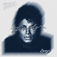 Michael Jackson - Thriller (BAUZAR Edit)