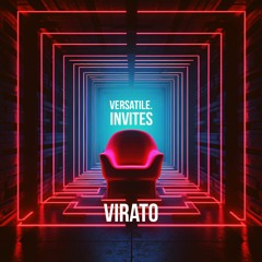 VERSATILE. INVITES - Episode 3 [VIRATO]