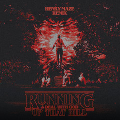 Running Up That Hill - Kate Bush (Henry Maze Remix) | FREE DOWNLOAD