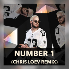 Number 1 (Chris Loev Remix)