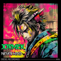 Jormek - Never Mind (Original Mix) 💥💥OUT NOW💥💥