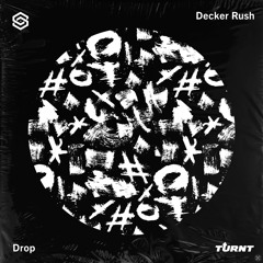 Drop - Decker Rush