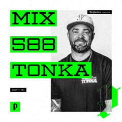 The Platform 588 Feat. Tonka @djtonka_