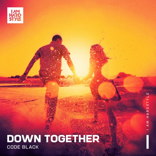 Code Black - Down Together