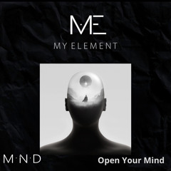 MYE008- M.IN.D presents... Open Your Mind - Melodic & Techno Set