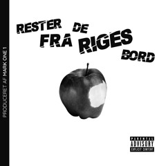 Rester fra de riges bord (feat. Kasper Agger & Trier)