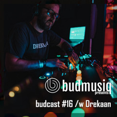 budcast #16 /w Drekaan (Special Breaks mix)