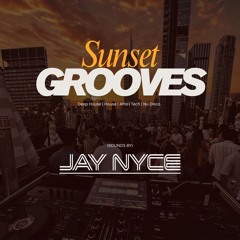DJ Jay Nyce -  Sunset Grooves Live Set 6-21-25 Part 1
