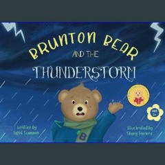 [ebook] read pdf ⚡ Brunton Bear and the thunderstorm: Cute animal characters | Childrens Story boo