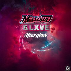 MellowD & LXVE - Afterglow [SINGLE] 🎉COMING THIS FRIDAY, DECEMBER 26th ★🤩👍