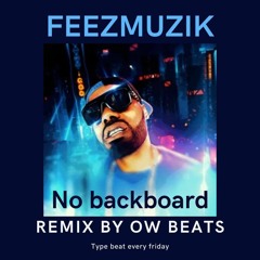 Feezmuzic - No backboard [prod. OW beats]