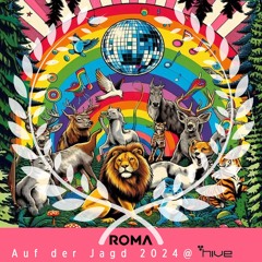 ROMA - Auf Der Jagd 2024 @ Hive Club
