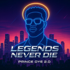 Legends Never Die