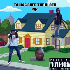 Taking Over the Block