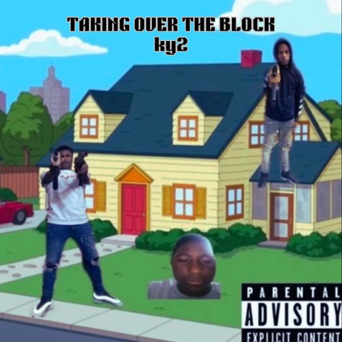 ky2 - Taking Over the Block