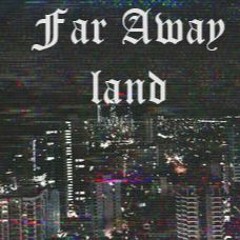 DJ CHANSEY - FAR AWAY LAND /w LomQ