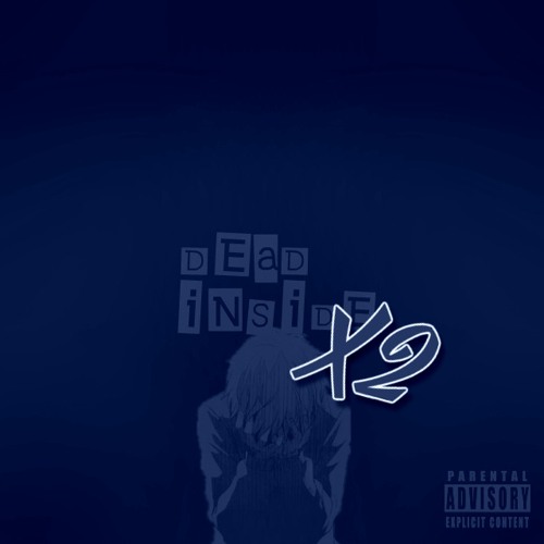 Dead Inside X2 (Prod. IIISOLITAIRE)