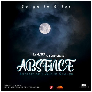Slam Serge le Griot - Absence
