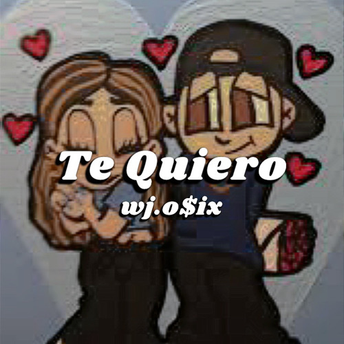Te Quiero