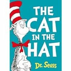 [Read Book] [The Cat in the Hat (Dr. Seuss)] BBYY Dr. Seuss PDF Free Download