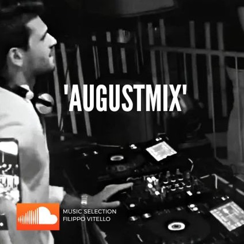 FILIPPOVITELLO • 'AUGUSTMIX'