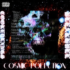 COOKEDLXNGS X BLEAKHULL - COSMIC POLLUTION [PROD. DREADLORD]