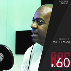 Ras In 60 Episode 1: Meet The Mayor