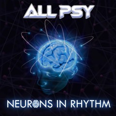 ALL PSY - NEURONS IN RHYTHM SET 🧠