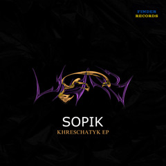 Sopik - Khreschatyk (Original Mix)