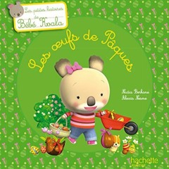Lire Bébé Koala - Les oeufs de Pâques (Histoires à 2 €) (French Edition) au format numérique