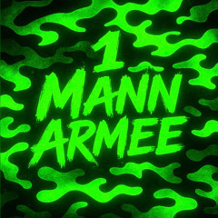 M4RC3L [G.o.R] - 1 Mann Armee