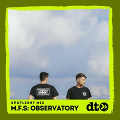 Spotlight Mix: M.F.S Observatory