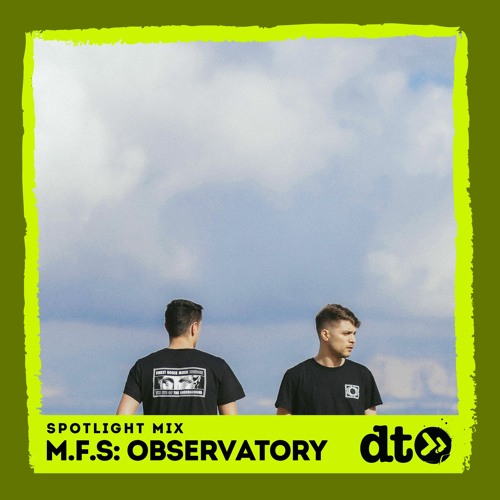 Spotlight Mix: M.F.S Observatory