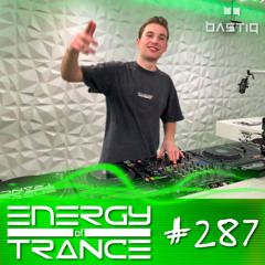 Energy of Trance 287 - by BastiQ