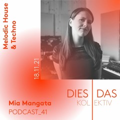 Dies | Das //Podcast_41 - Mia Mangata