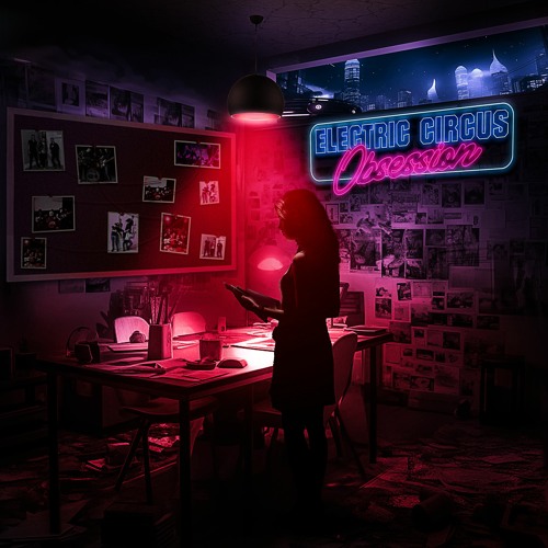 Electric Circus - Obsession
