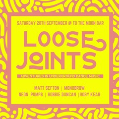 Loose Joints @ To The Moon Bristol Sep 24