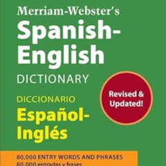 [GET] PDF 📫 Merriam-Webster’s Spanish-English Dictionary (Multilingual, English and