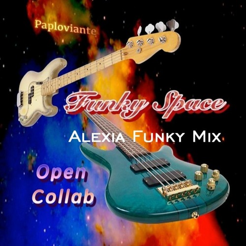 Funky Space - Paploviante (Alexia Edit) Open Collab