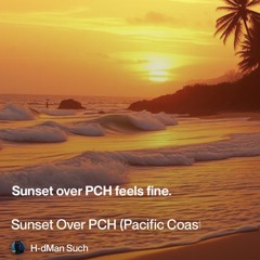 sunset-over-pch-(pacific-coast-highway) 2.