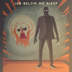 No Sleep