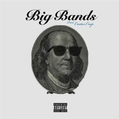 Big Bands (Prod. Cartier Coop)